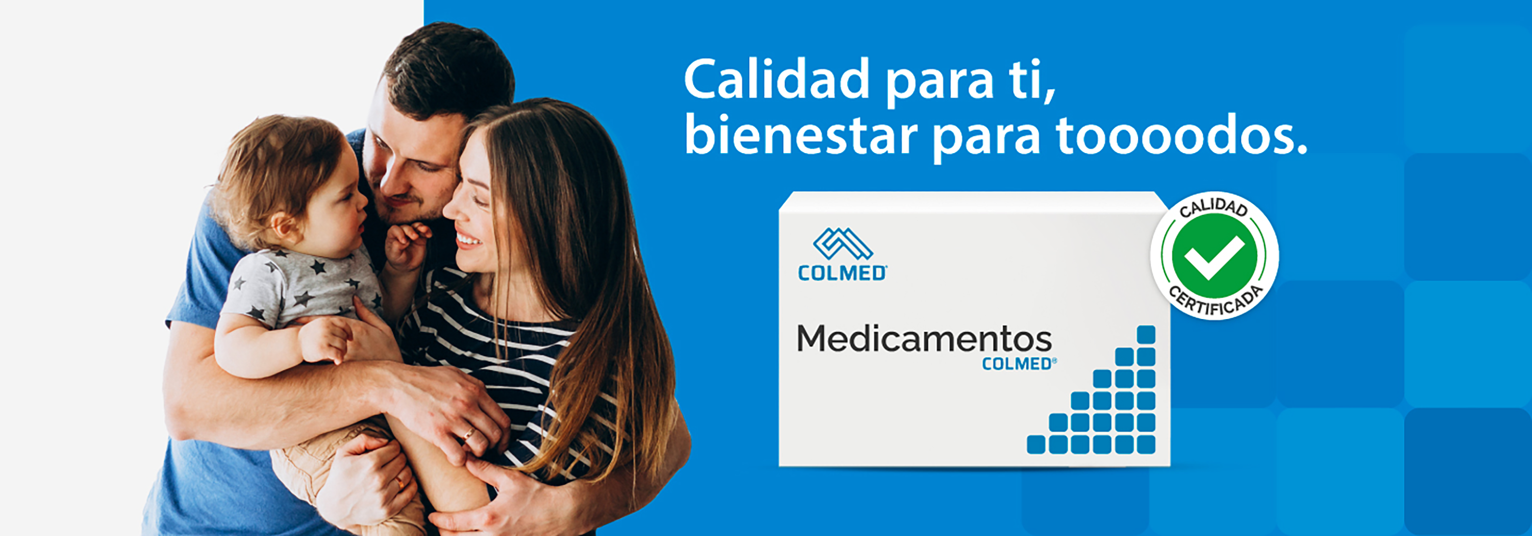 Calidad para ti bienestar para todos